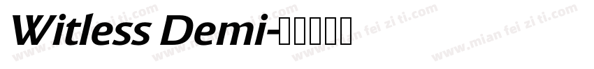 Witless Demi字体转换